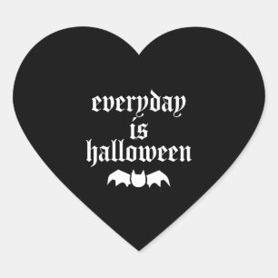 Pegatina En Forma De Corazón Todos los días es Halloween