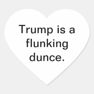 Pegatina En Forma De Corazón Trump es un tonto fracasado Hankamer Artjunkhaus D