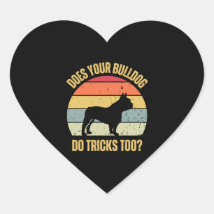 Pegatina En Forma De Corazón ¿Tu Bulldog también hace trucos?