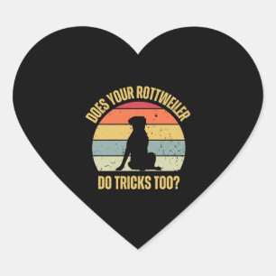 Pegatina En Forma De Corazón ¿Tu Rottweiler Hace Trucos También?