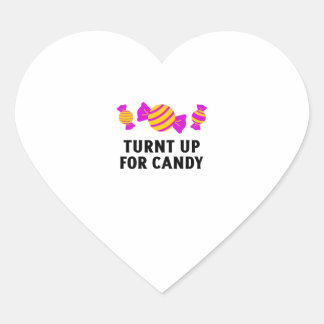 Pegatina En Forma De Corazón Turnt up for candy sweets