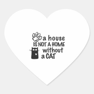 Pegatina En Forma De Corazón Una casa no es un hogar sin un gato