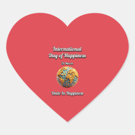 Pegatina En Forma De Corazón Unámonos en la felicidad. Día Internacional de la