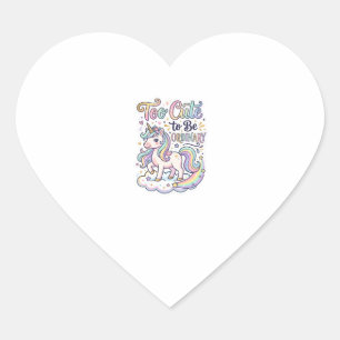 Pegatina En Forma De Corazón Unicornio demasiado lindo para ser ordinario Premi