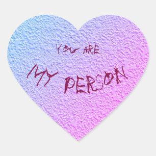 Pegatina En Forma De Corazón Usted es mi person.text.