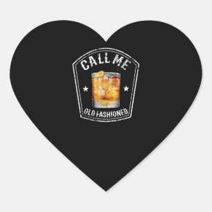 Pegatina En Forma De Corazón Whiskey me llama viejo de moda