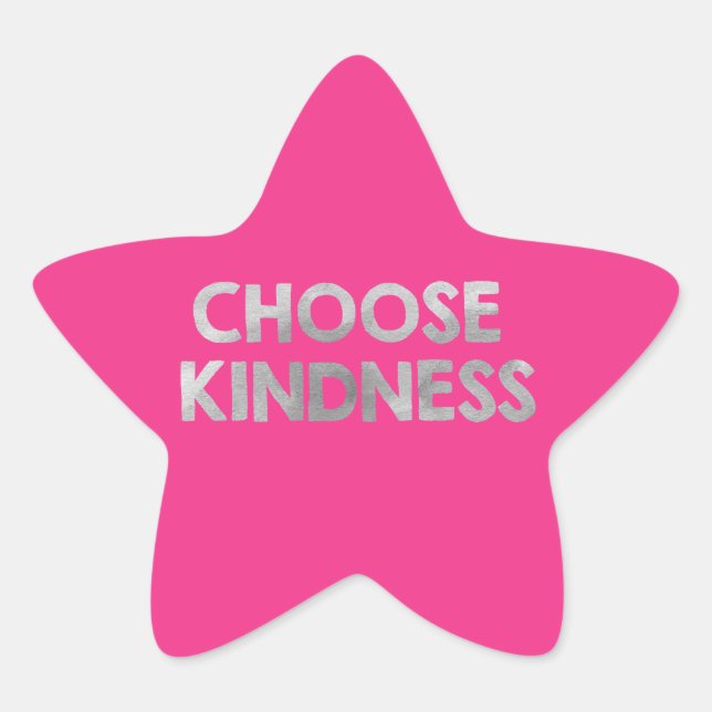 Pegatina En Forma De Estrella Antibullying Pink Choose Kindness (Anverso)