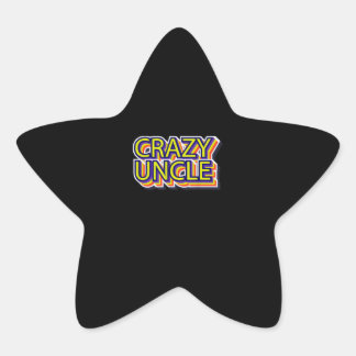 Pegatina En Forma De Estrella Crazy Uncle Items | Regalo Para Tío | Regalo famil