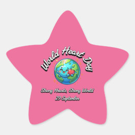 Pegatina En Forma De Estrella Día Mundial del Corazón. Corazones fuertes. Mundo