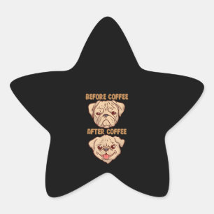 Pegatina En Forma De Estrella Dog Cute Funny Mood Antes Del Café