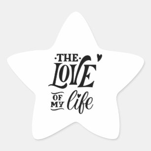 Pegatina En Forma De Estrella El amor de mi vida – Diseño de tipografía romántic