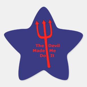 Pegatina En Forma De Estrella El Diablo Me Hizo Hacerlo