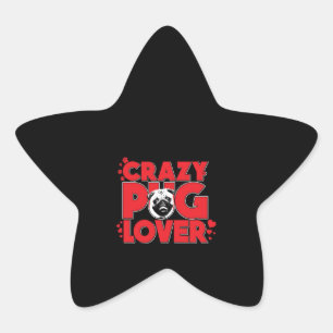 Pegatina En Forma De Estrella El loco Pug Lover Pug Dueño Regalo