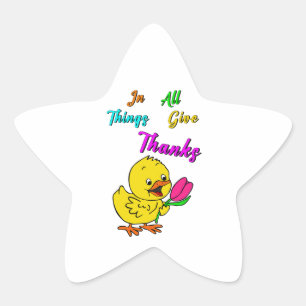 Pegatina En Forma De Estrella En Todas Las Cosas Damos Gracias A Chick Tulip Tha