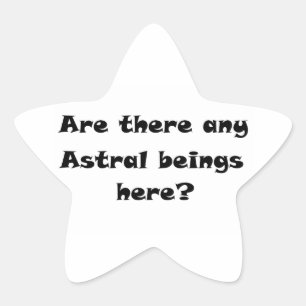 Pegatina En Forma De Estrella ¿Hay algún ser Astral aquí? pegatina estrella