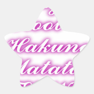 Pegatina En Forma De Estrella Juega Cool Hakuna Matata .png