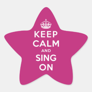 Pegatina En Forma De Estrella Mantener la calma y cantar