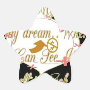 Pegatina En Forma De Estrella Me gusta Mi dinero en mis sueños donde puedo.