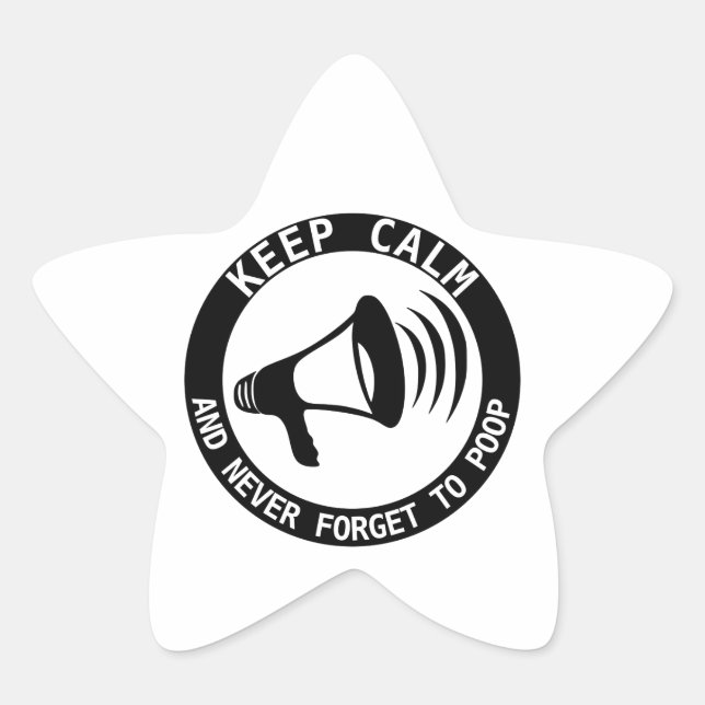 Pegatina En Forma De Estrella Megaphone: Mantener La Calma Y Nunca Olvidar (Anverso)