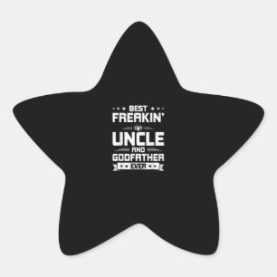 Pegatina En Forma De Estrella Mejor Tío Y Padrino Freakin   Regalos familiares