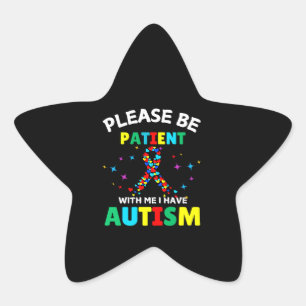 Pegatina En Forma De Estrella Por Favor Sea Paciente Conmigo Tengo Conciencia De
