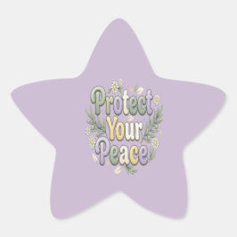 Pegatina En Forma De Estrella Protege Tu Paz – Tipografía de Burbuja de Autocuid