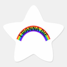 Pegatina En Forma De Estrella Quiero Morir - Arcoíris