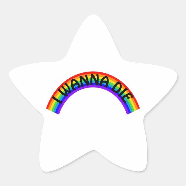Pegatina En Forma De Estrella Quiero Morir - Arcoíris (Anverso)