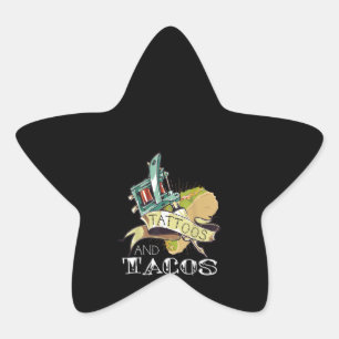 Pegatina En Forma De Estrella Tatuajes Graciosos Y Amantes De Tacos Tattoo Y Tac