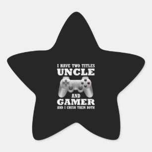 Pegatina En Forma De Estrella Tengo Dos Títulos Tío Gamer Divertido Jugador