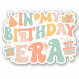 Pegatina En la era de mi cumpleaños | Cartas de Pastel Groo