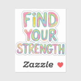 Pegatina Encuentra tu fuerza