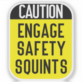 Pegatina engage Safety Squints