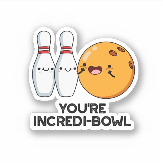 Pegatina Eres Incredit-bowl Funny Bowling Pun (Anverso)