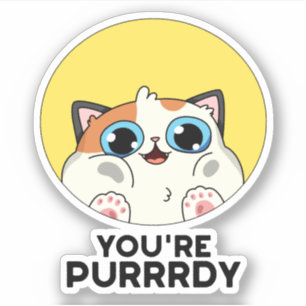 Pegatina Eres Purrdy Funny Cat Pun