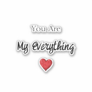Pegatina Eres Todo Mi Corazón Amor