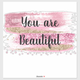 Pegatina Eres un bello Purpurina rosado