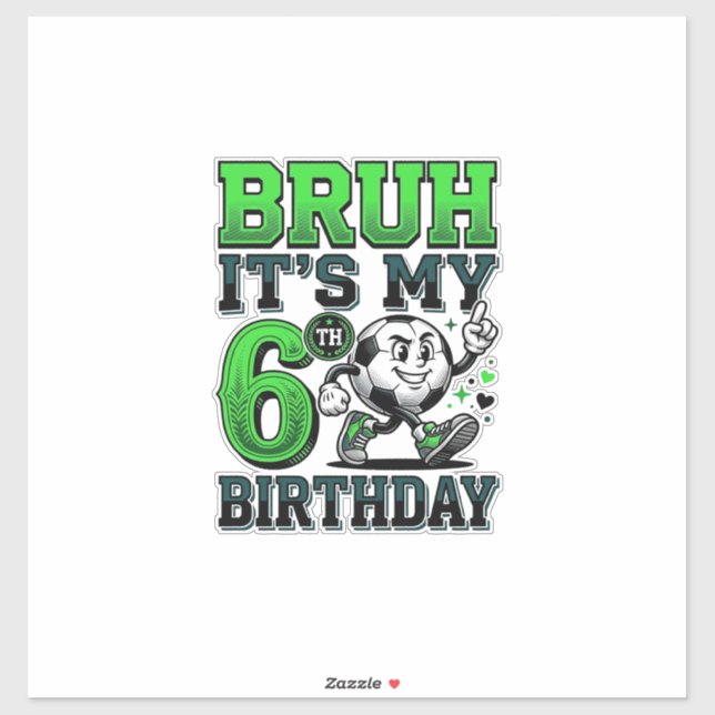 Pegatina Es Mi 6 Cumpleaños Niño Futbol (Hoja)