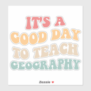 Pegatina Es Un Buen Día Para Enseñar Geografía II