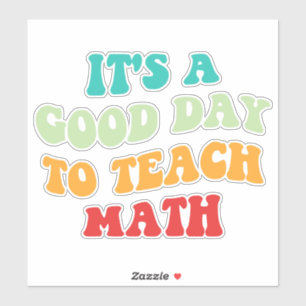 Pegatina Es un buen día para enseñar matemáticas