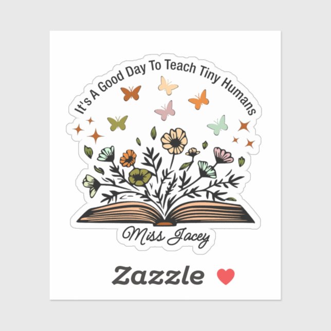 Pegatina es un buen día para enseñar pequeños humanos, rega (Hoja)