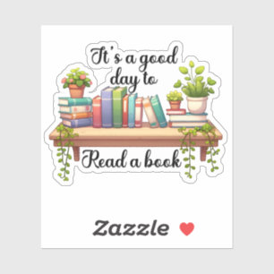 Pegatina Es un buen día para leer a un amante de los libros