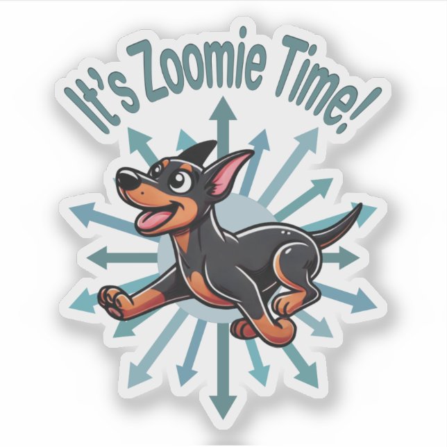 Pegatina Es Zoomie Time Doberman Pincher (Anverso)