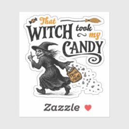 Pegatina Esa Bruja Me Tomó El Candy
