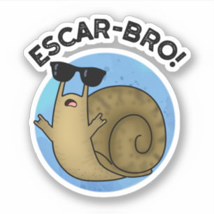 Pegatina Escar-bro Funny Francés Escargot Snail Pun