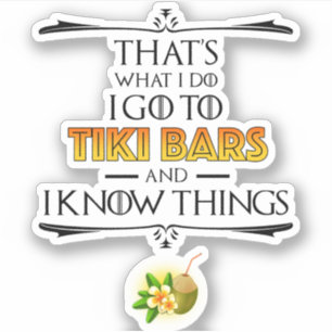 Pegatina Eso es lo que hago - Voy a bares Tiki