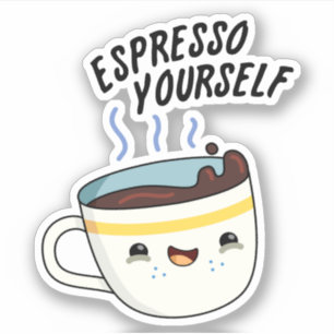 Pegatina Espresso tú mismo Gracioso café Pun