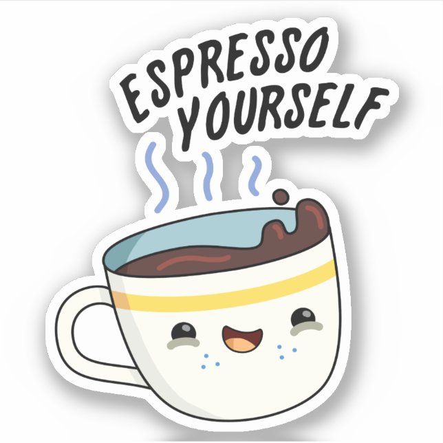Pegatina Espresso tú mismo Gracioso café Pun (Anverso)