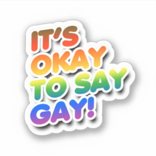 Pegatina Está bien decir gay