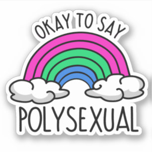 Pegatina Está bien decir polissexual